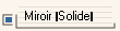 Miroir Solide 