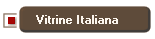 Vitrine Italiana