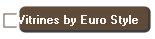 Vitrines by Euro Style